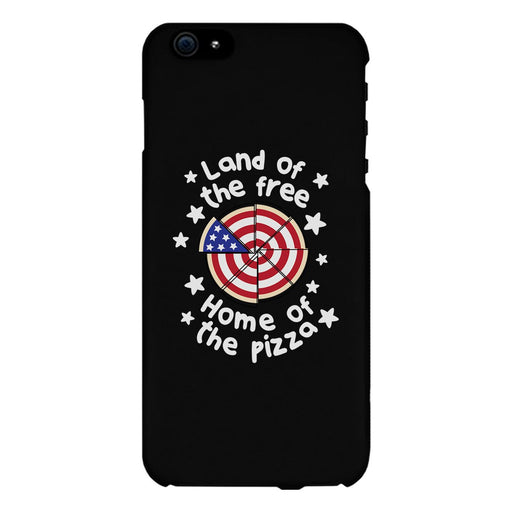 Land Of The Free Home Of The Pizza Black Phone Case