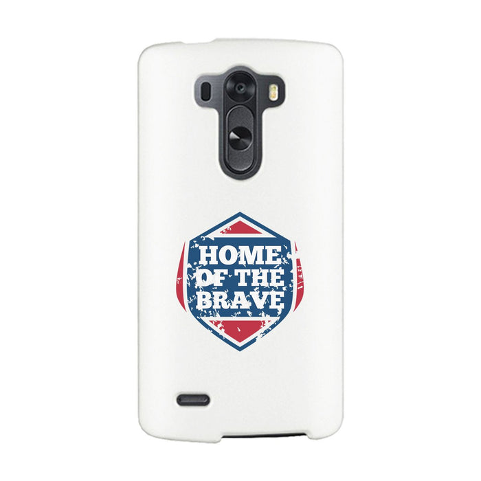 Home Of The Brave White Phone Case