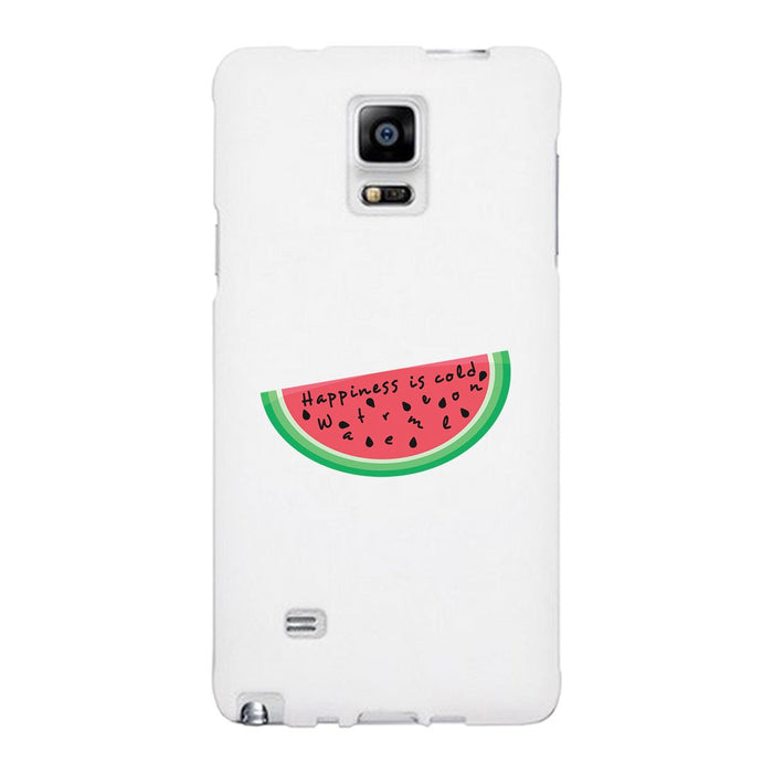 Happiness Is Cold Watermelon White Phone Case
