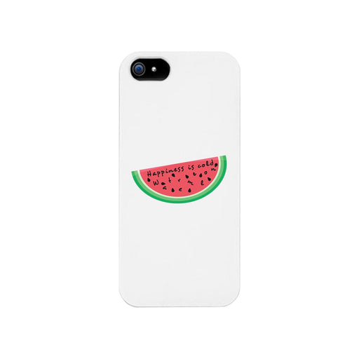 Happiness Is Cold Watermelon White Phone Case