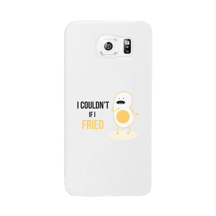 Egg If Fried-RIGHT Phone Case Cute Couple Gift Phone Covers For Him