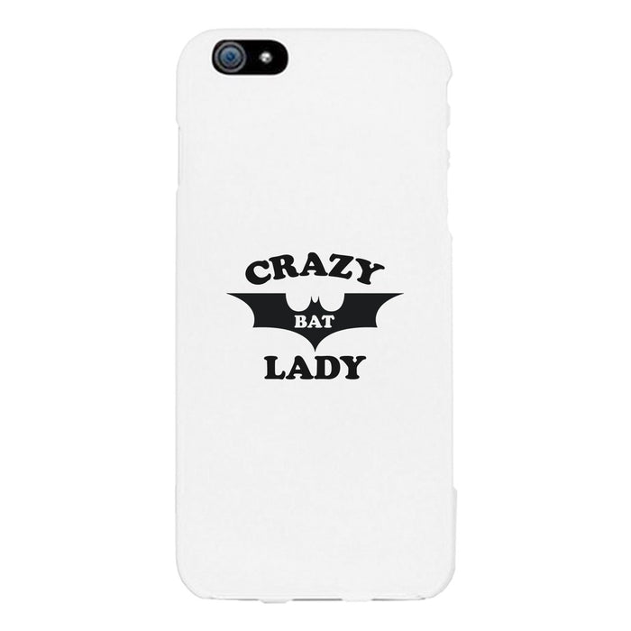 Crazy Bat Lady White Phone Case