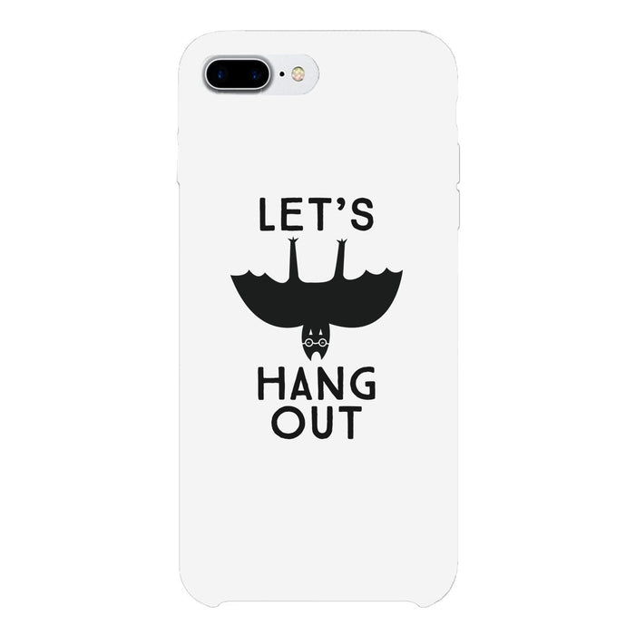Let's Hang Out Bat White Phone Case