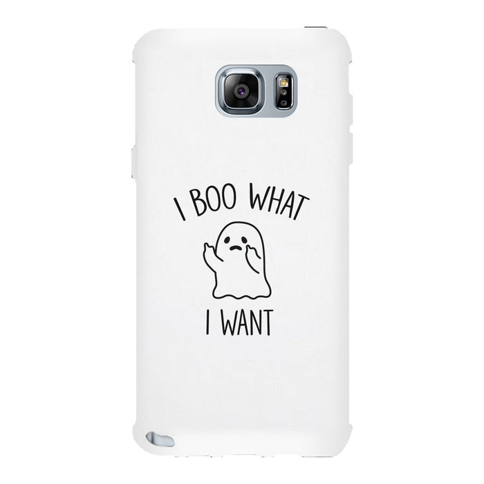 I Boo What I Want Ghost White Phone Case