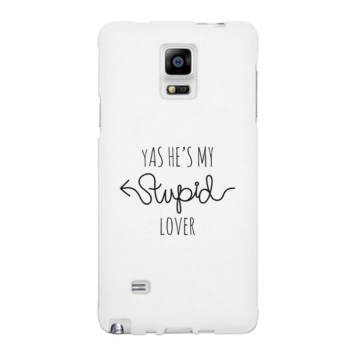 He's My Stupid Lover-Right White Phone Case