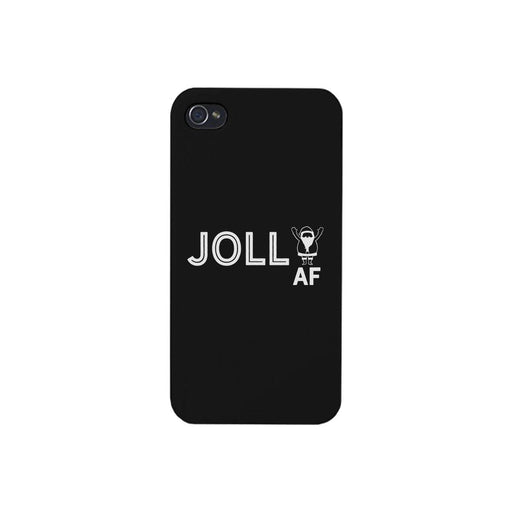 Jolly Af Black Phone Case