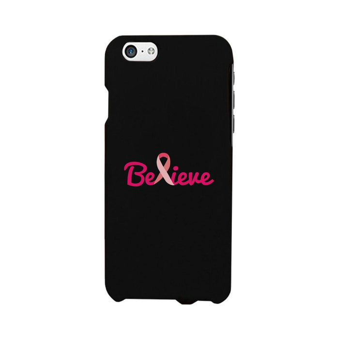 Believe Breast Cancer Phone Case October Breast Cancer Awareness