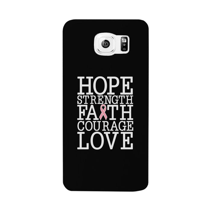 Hope Strength Faith Courage Love Breast Cancer Black Phone Case