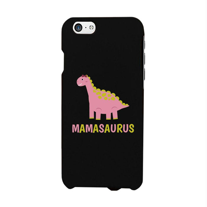 Mamasaurus Dino Phone Case Funny Mothers Day Gift For Her Unique