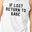 If Lost Return To Babe And I Am Babe Matching Couple White Tank Tops